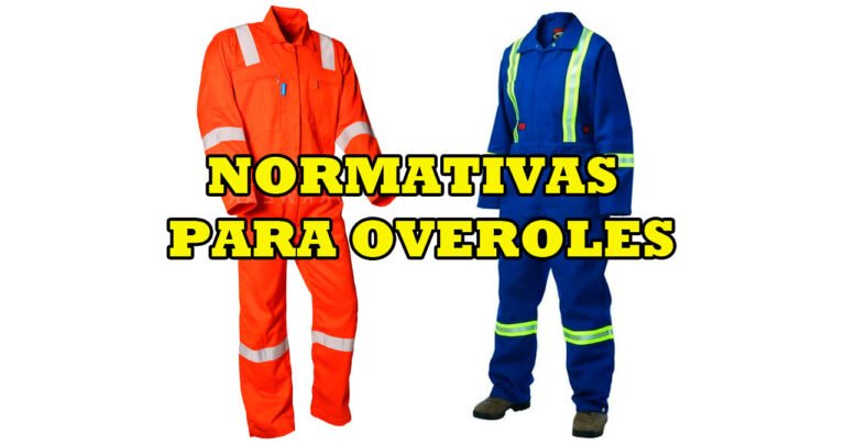 Normativas de seguridad para overoles de trabajo